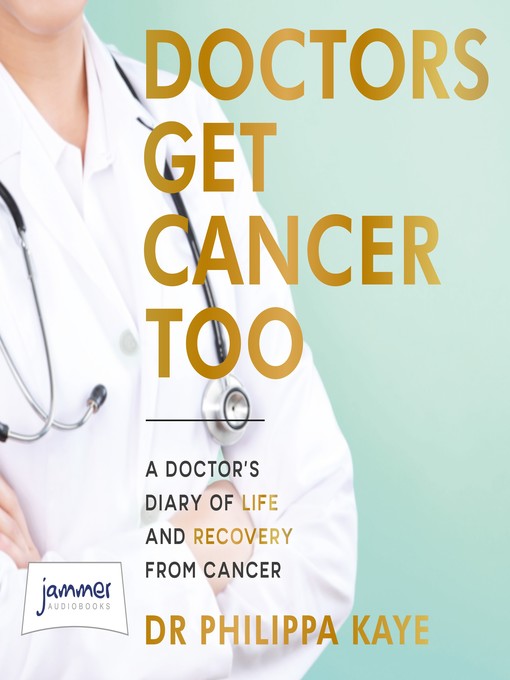 Cover image for Doctors Get Cancer Too